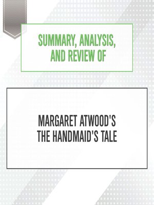 cover image of Summary, Analysis, and Review of Margaret Atwood's the Handmaid's Tale